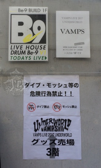 Notice for the concert, reading B9 livehouse, Today's live is Vamps Underworld. Third floor.
